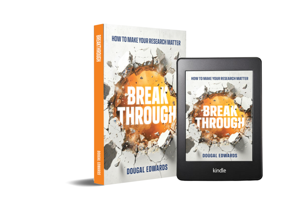 Breakthrough: How to Make Your Research Matter